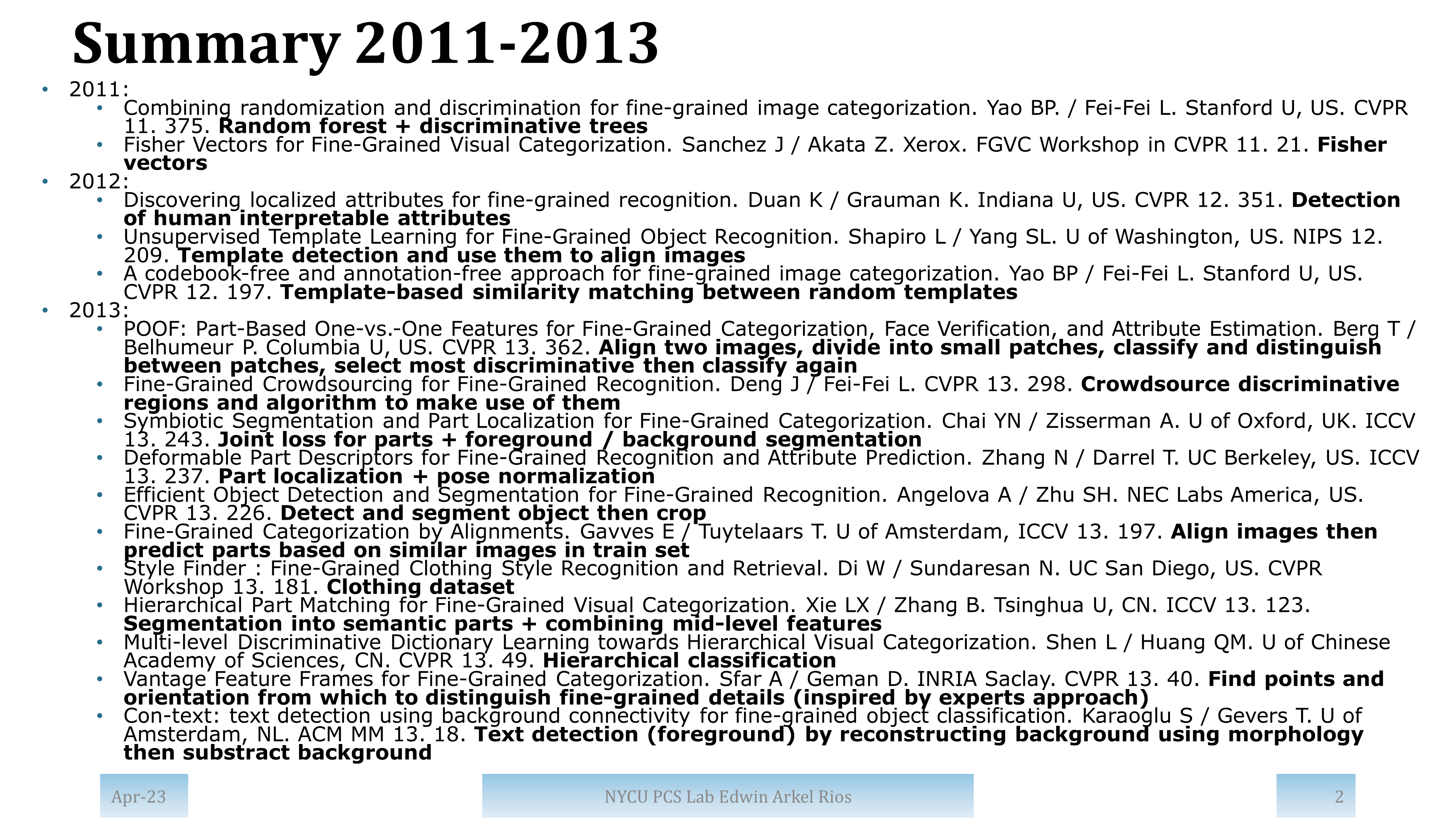 Summary of papers between 2011 and 2013 with high impact and/or from top publication venues